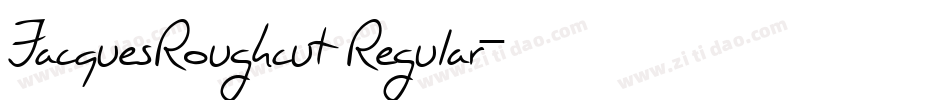 JacquesRoughcut Regular字体转换